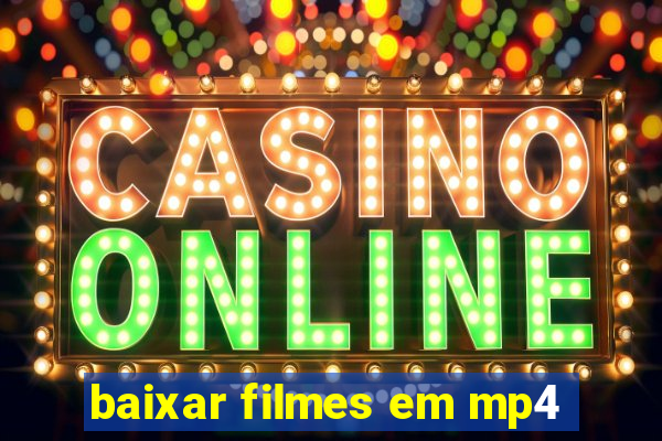 baixar filmes em mp4